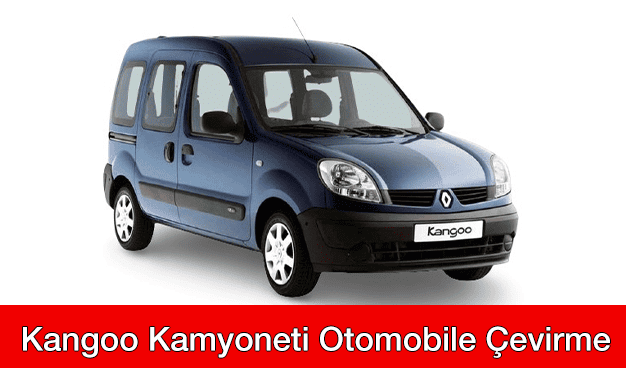 kangoo otomobile dönüşüm